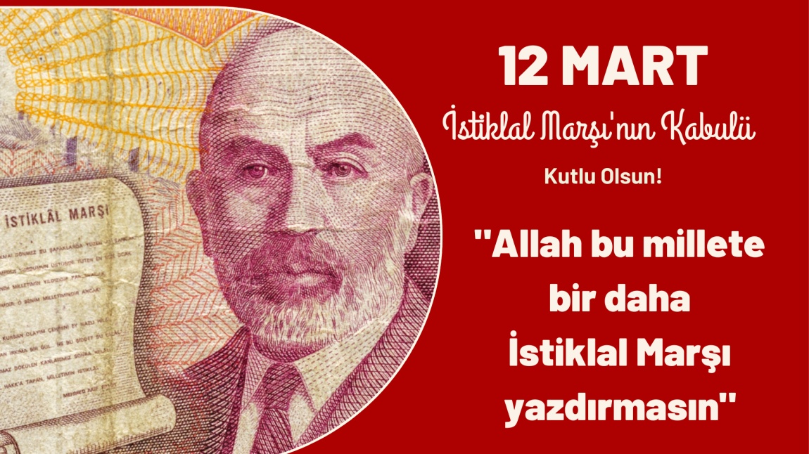 12 Mart İstiklal Marşı'nın Kabulü